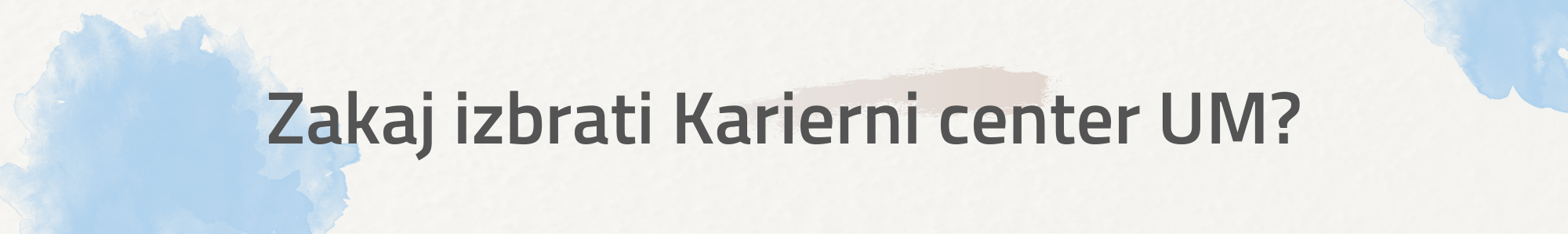 Zakaj izbrati Karierni center UM?